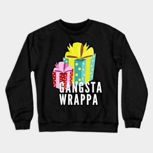 Gangsta Wrappa Funny Christmas Holiday Crewneck Sweatshirt